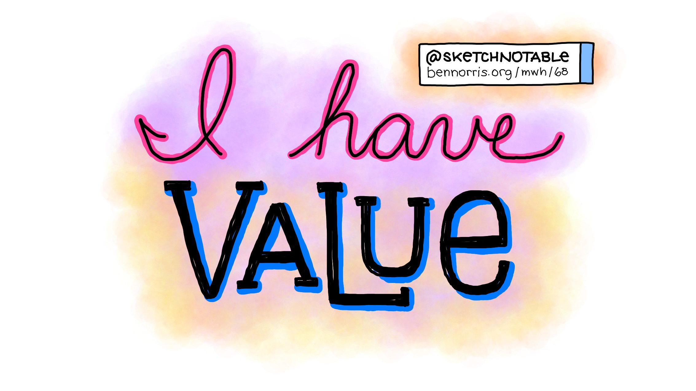 #68: I have value