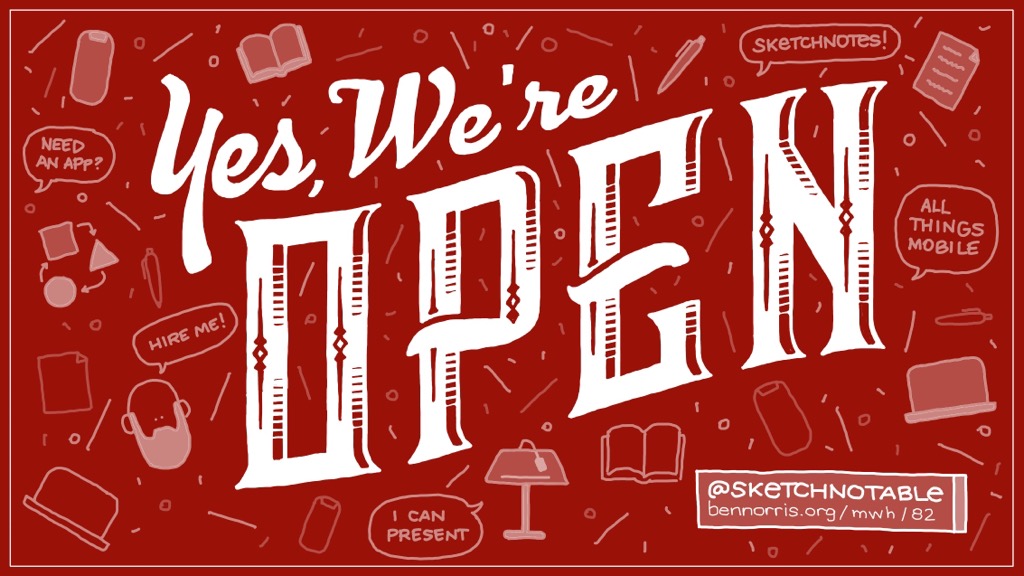 #82: Yes, we’re open